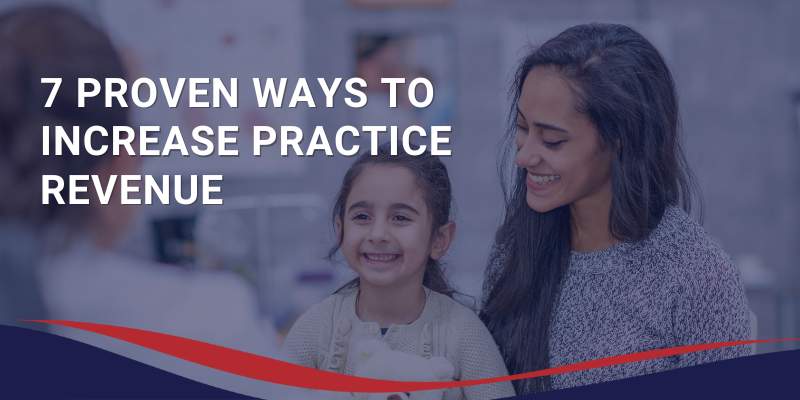 7-Proven-Ways-to-Increase-Practice-Revenue