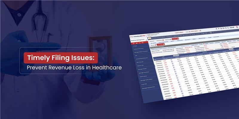 Timely Filing Issues: Prevent Revenue Loss in Healthcare